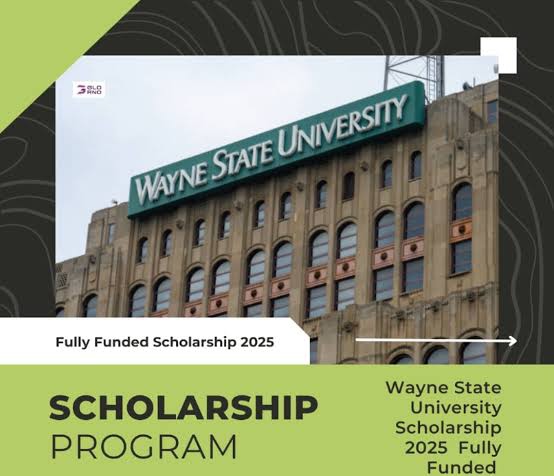 2025 Fully Funded Wayne State University Scholarship | USA